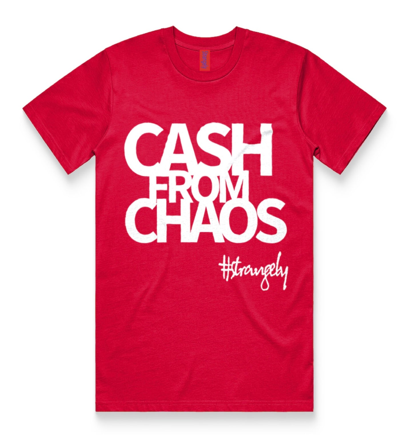 “Cash from Chaos" tshirt